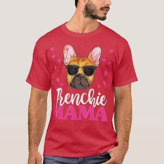 T-shirt Mignonne Frenchie Bulldog Mama, Mère Fête des mère
