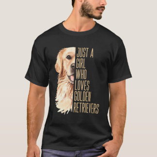 T-shirt Mignonne Golden Retriever Juste Une Fille Qui Aime