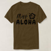 T-shirt Mignonne Hawaii Miss Aloha Hawaiian Pidgin H (Design devant)