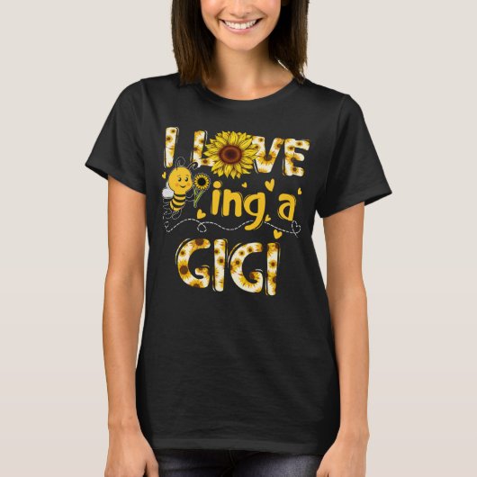 T-shirt Mignonne I Lote Being A Gigi Sunflower Bee Mother  (Devant)