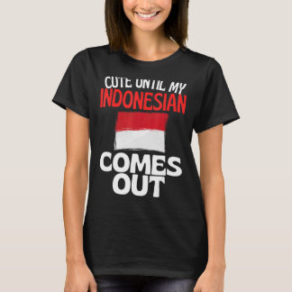 T-shirt Mignonne Jusqu'À Ce Que Mon Indonésien Sorte De L'