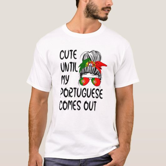 T-shirt Mignonne Jusqu'À Ce Que Mon Portugais Sorte (Devant)