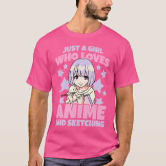 T-shirt Mignonne Juste Une Fille Qui Aime Anime Et Sketchi
