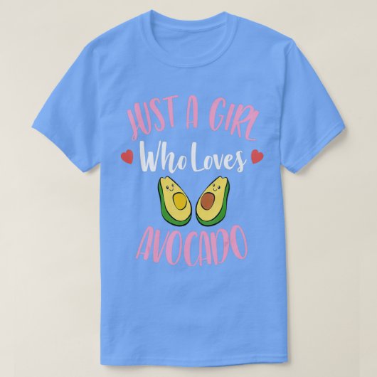 T-shirt Mignonne Juste Une Fille Qui Aime L'Avocado (Design devant)