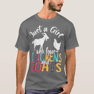 T-shirt Mignonne Juste Une Fille Qui Aime Les Poulets Chèv