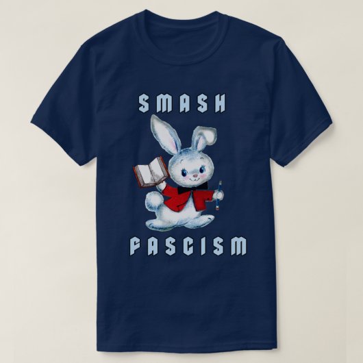 T-shirt Mignonne Lapin Rétro - Fascisme Smash (Design devant)