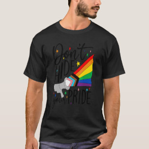 T-shirt Mignonne Lgbt Ne pas cacher votre fierté Lgbtq Hom