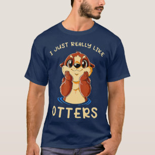 T-shirt Mignonne Louter De Mer J'Aime Vraiment Les Loutres