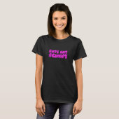 T-shirt Mignonne Mais Grumpy (Devant entier)