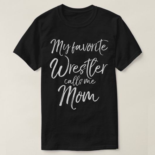 T-shirt Mignonne Mère Lutte Cadeau Mon Favori Wrestler Ca (Design devant)