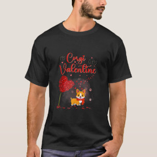 T-shirt Mignonne Mon Corgi Est Mon Valentine Corgi Proprié