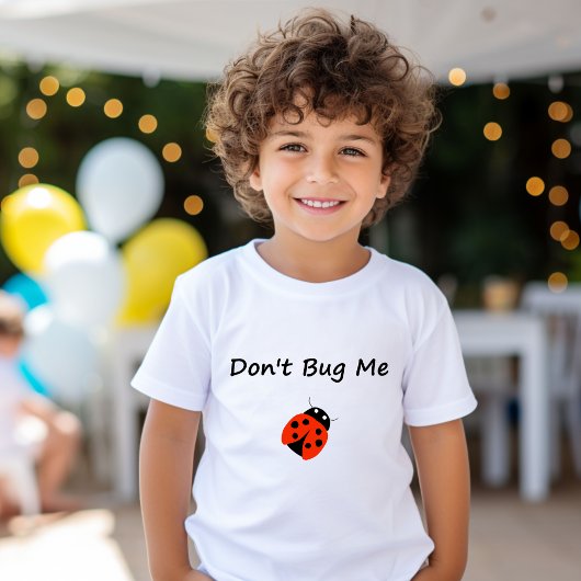 T-shirt Mignonne Ne me bug pas Couleur de Bug Dame