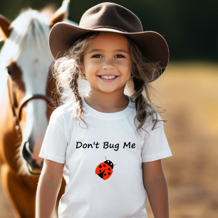 T-Shirt Mignonne Ne me bug pas Couleur de Bug Dame