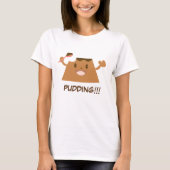 T-shirt Mignonne PUDDING au chocolat ! ! ! !  (Devant)