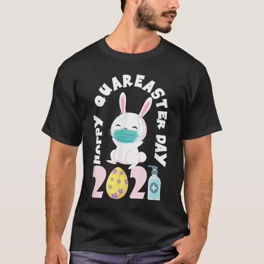 T-shirt Mignonne Rabbit Quarantine Joyeux Jour de Pâques O (Devant)