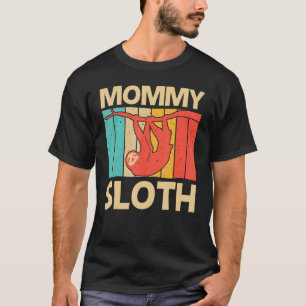 T-shirt Mignonne Sloth Femme Maman Géant Sloth Sloths Vint