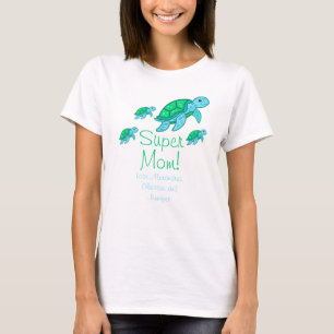 T-shirt Mignonne "Super Maman" Thé Tortues Marines Mère