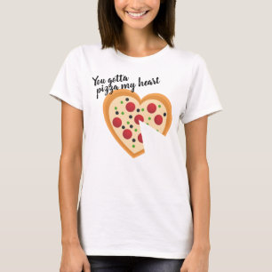 T-shirt Mignonne Tu Dois Pizza Me Pun Coeur