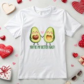 T-shirt Mignonne Tu es mon meilleur demi-couple d'Avocado
