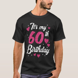 T-shirt Mignonne Turning 60 ans Anniversaire Fête Mignonne