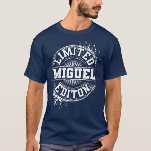T-shirt MIGUEL Limited Edition Funny Nom personnalisé