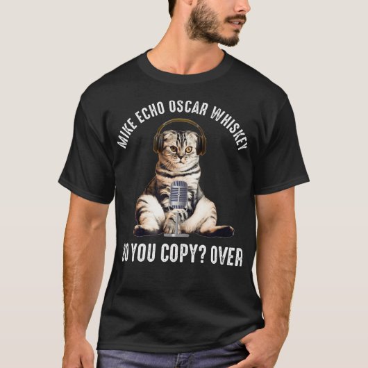 T-shirt Mike Echo Oscar Whiskey Funny Ham Radio Cat (Devant)