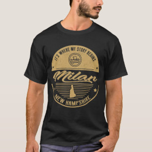 T-shirt Milan New hampshire C'est là que commence mon hist