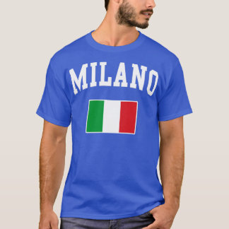 T-shirt Milano Milan Italie Italiano Italia Drapeau italie