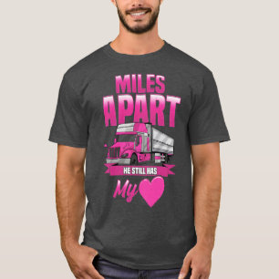 T-shirt Miles En Dehors Il A Toujours Mon Coeur Drôle Cami