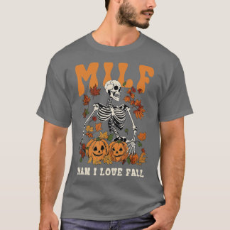 T-shirt MILF Homme I Love Automne Citrouille Squelette Hau