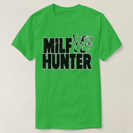 T-shirt Milf Hunter Humour rude inapproprié (Design devant)
