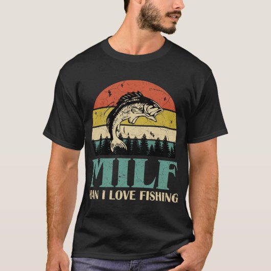 T-shirt Milf man j'aime la pêche rétro coucher de soleil v (Devant)