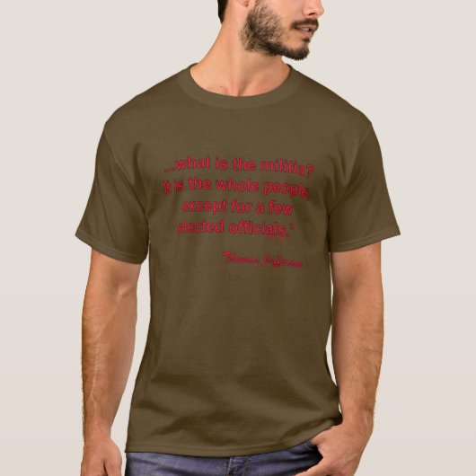 T-shirt Milice par Thomas Jefferson (Devant)