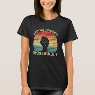 T-shirt Militant antiraciste : gardez les immigrés, expuls