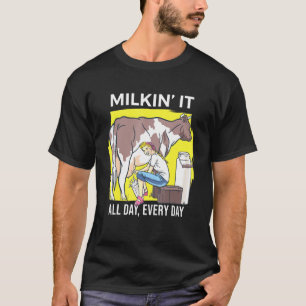 T-shirt Milkin It Milking Vaches Lait Laitier Agriculture