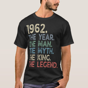 T-shirt Millésime Année 1962 il Année Homme Mythe Roi Lége