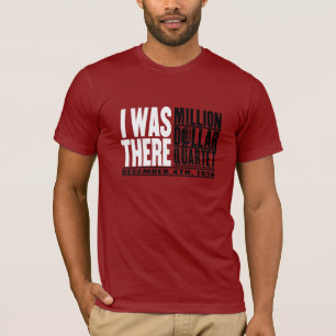 T-shirt Million de quartet du dollar "j'étais là "