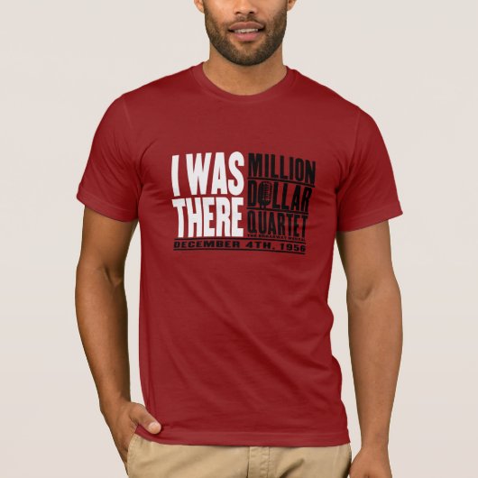 T-shirt Million de quartet du dollar "j'étais là " (Devant)
