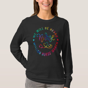 T-shirt Million Infirmière Mars Nous Serons Entendus Infir