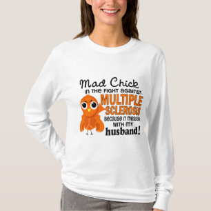 T-shirt Milliseconde folle de sclérose en plaques de mari
