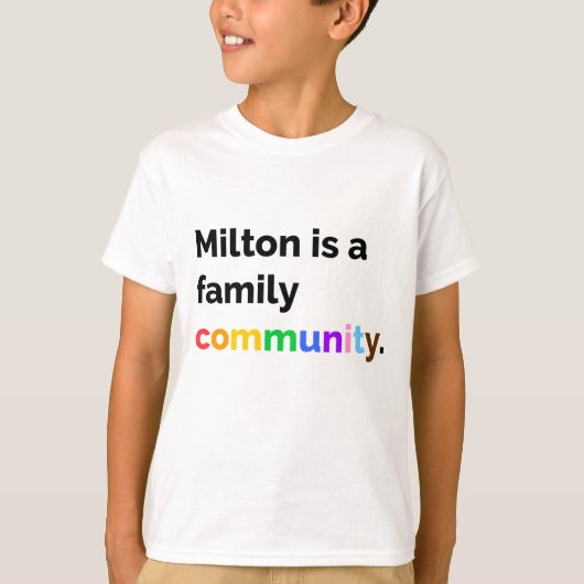T-shirt Milton est une communauté familiale PRIDE LGBTQ ch (Devant)