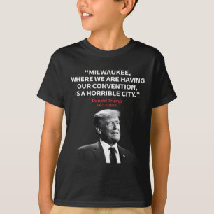 T-shirt Milwaukee Horrible Président de la ville Trump Sar
