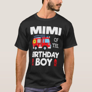 T-shirt Mimi Birthday Boy Fire Truck Toddler Pompier P