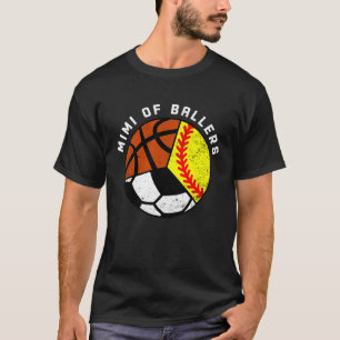T-shirt Mimi De Ballers Softball Soccer Mimi