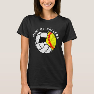 T-shirt Mimi De Ballers Softball Soccer Mimi