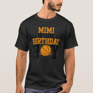 T-shirt Mimi De La Famille De Basket-Ball Anniversaire Bir