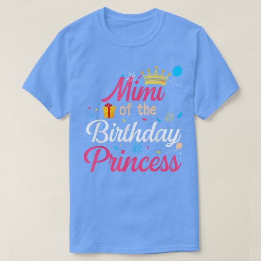 T-shirt Mimi De L'Anniversaire Princesse Mère Mère (Design devant)
