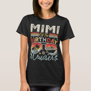 T-shirt Mimi des femmes de vacances de croisière d'anniver