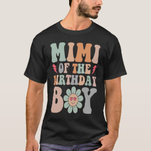 T-shirt Mimi Of The Birthday Boy Mothers Day Anniversaire