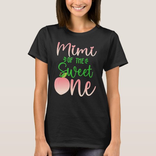 T-shirt Mimi Of The Birthday One Peach 1st Summer Fruit Fa (Devant)